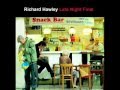 Richard Hawley: Something is...
