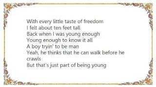 Chad Brock - Young Enough to Know It All Lyrics