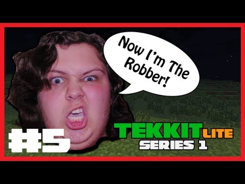 MiningWithBish Plays 'Tekkit Lite' Series 1, Episode 5 - Now I'm The Robber!