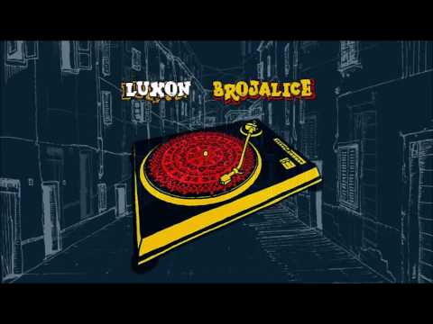 12. Luxon - Deložiraj brata