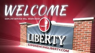 2025 1026: Liberty Church LIve