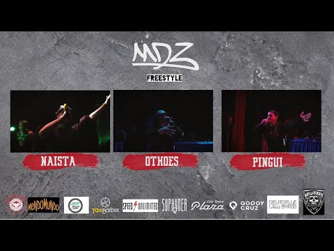 NAISTA vs OTHOES vs PINGUI  - OCTAVOS MDZ FREESTYLE