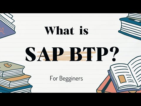 What Is SAP BTP For Beginners?