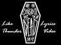 Consider Me Dead- Like Thunder Lyrics Video ...