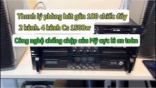 Về gần 100 chiếc đẩy 2 kênh, 4 kênh 1500w chính hãng nội địa. Thanh lý giá rẻ: lh: 094.797.8866