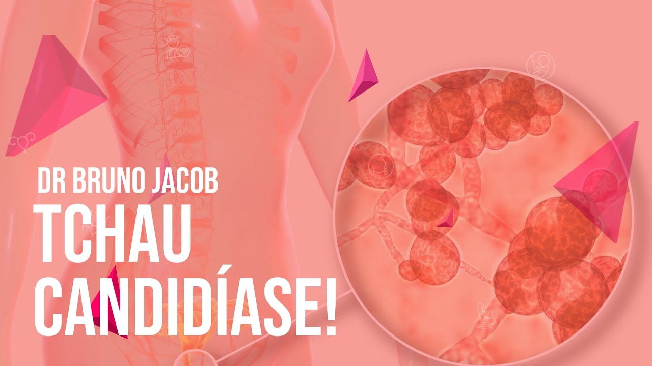 COMO ACABAR DE VEZ COM A CANDIDÍASE!