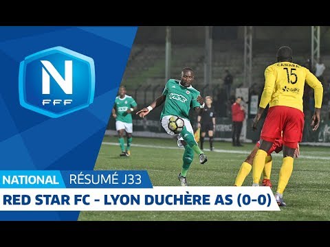 J33 : Red Star FC - Lyon Duchère AS (0-0), le résumé I National FFF 2018