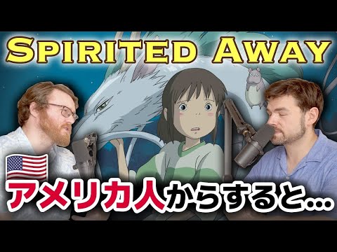 【Spirited Away】American Perspectives and Hidden Meanings｜The Austin and Arthur Show