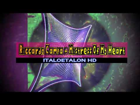 Riccardo Campa - Mistress Of My Heart (New Italo Disco)