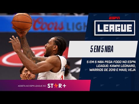 5 EM 5 NBA PEGA FOGO NO ESPN LEAGUE: KAWHI LEONARD, WARRIOS DE 2019 E MAIS; VEJA