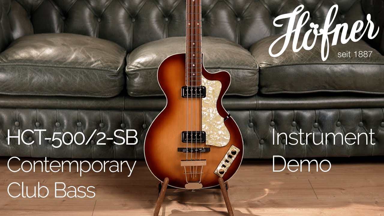 Höfner HCT5002-SB Club Bass Demo
