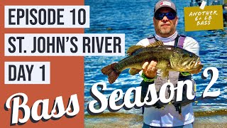 Bass Season 2 St. John's River Day 1 Episode 10