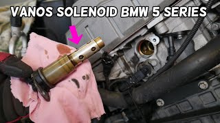 HOW TO REPLACE VANOS SOLENOID ON BMW E60 E61. VANOS LOCATION