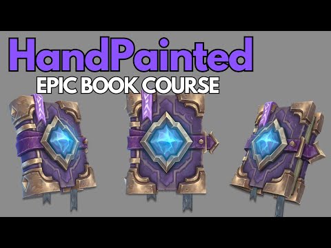 HandPainted 3D EPIC Book Course - RELEASED!
