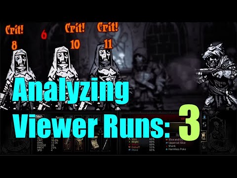 Reviewing Viewer Runs [Part 3] - Darkest Dungeon
