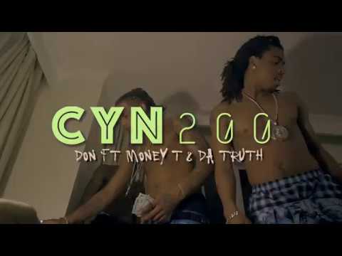 CYN 200 Don ft Money T & Da Truth - Money Machine (Shot By @Bungy727)