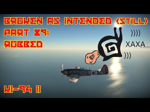 Broken as intended (still): Part 89 - Robbed - Ki-94 II War Thunder Gameplay