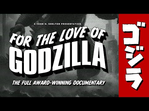 For the Love of Godzilla