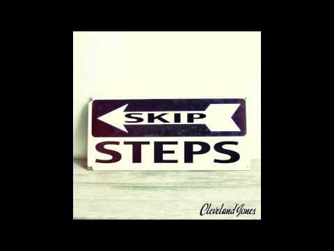 Cleveland Jones - Skip Steps