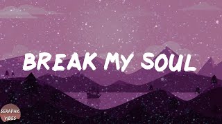 Beyoncé - BREAK MY SOUL (Lyrics)