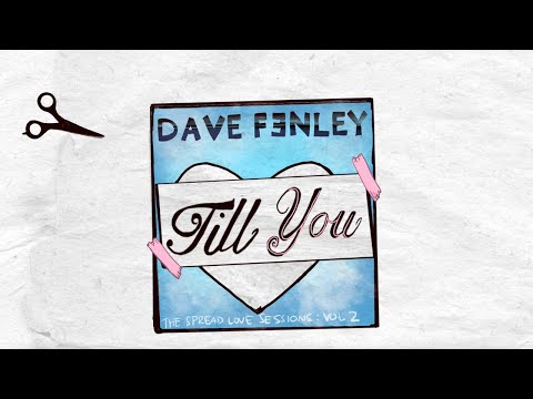 Till You - Dave Fenley