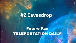 Eavesdrop Teleportation Travel Fax 盗聴テレポーテーシ