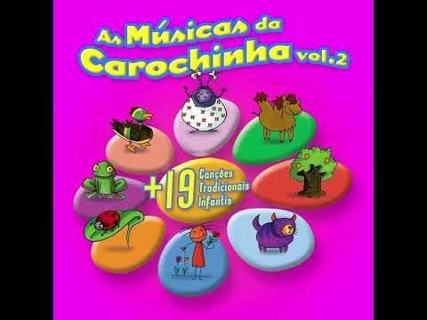 As Músicas da Carochinha, Vol.2 (2004) | ÁLBUM COMPLETO