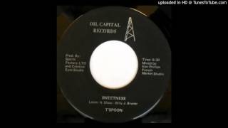 T&#39;Spoon &quot;Sweetness&quot; (Oil Capital)