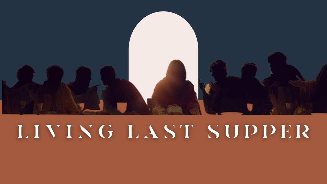 The Living Last Supper