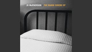 J.D. Mcpherson - Why Lady Why video