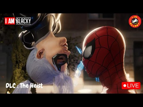 Marvel Spider Man The Heist DLC Gameplay Walkthrough Part 1 | I Am Blacky