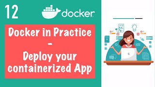 Deploying the containerized application with Docker Compose || Docker Tutorial 12