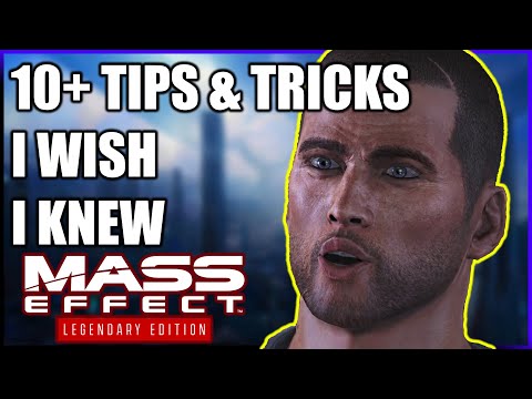 10+ TIPS & TRICKS I Wish I Knew (Basics/Advanced) - Mass Effect: Legendary Edition (ME1)