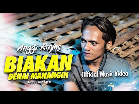 Anggi Rayns - Biakan Denai Manangih (Official Music Video)