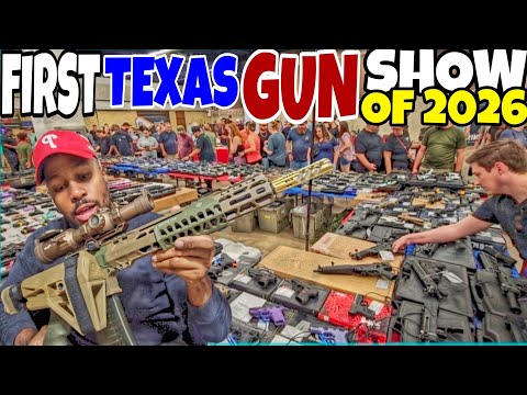 FIRST TEXAS GUN SHOW OF 2026