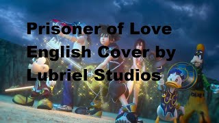 Prisoner Of Love English Cover By Lubriel Studios