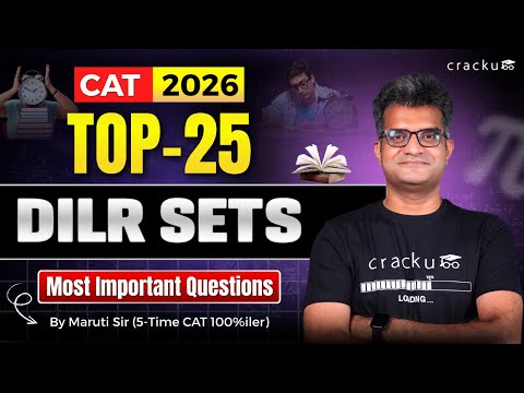 CAT 2026 🔥Top 25 DILR Sets | Complete LRDI Revision By Maruti Sir (5-Time CAT 100%iler) | No YT Ads