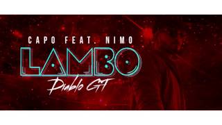 CAPO – Lambo Diablo GT feat  Nimo prod  Von SOTT & Veteran & Zeeko