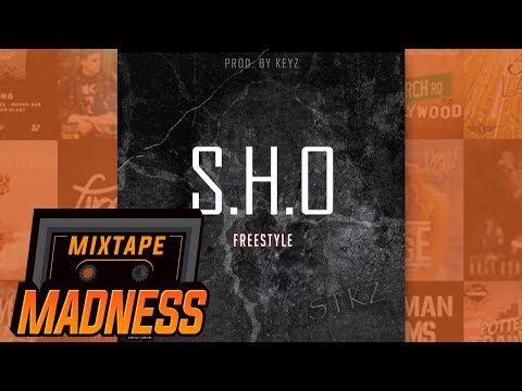 STKZ - S.H.O Freestyle | @MixtapeMadness