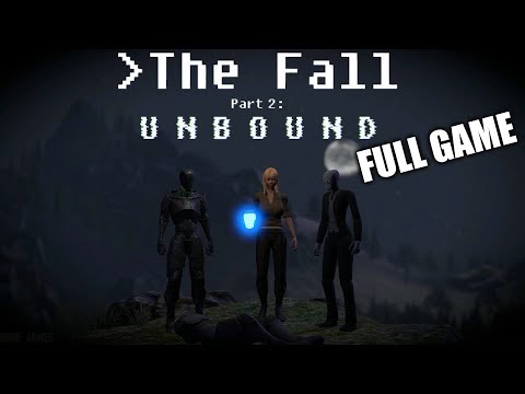 The Fall Part 2: Unbound - Full Game Walkthrough Longplay (No Commentary) (PC)