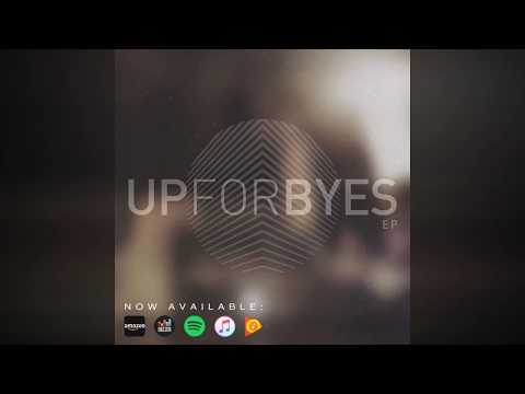 Up For Byes - One (Audio)
