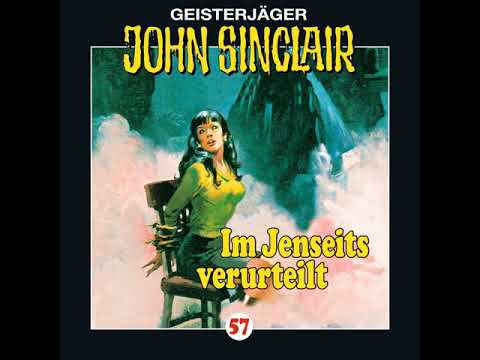 Hörprobe JOHN SINCLAIR - FOLGE 57: Im Jenseits verurteilt (I/II) | Hörspiel | Frank Glaubrecht