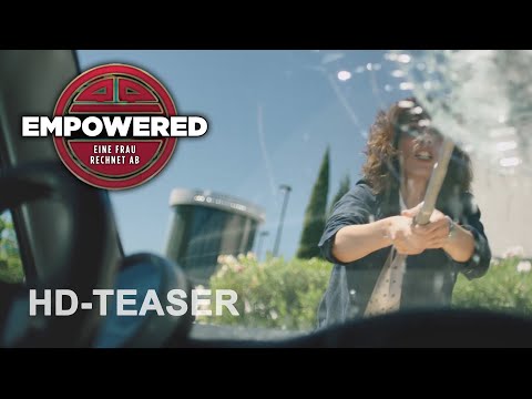 Trailer Empowered - Eine Frau rechnet ab