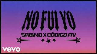 No Fui Yo Lyrics English Translation