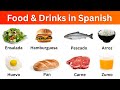 87 Food And Drinks Names In Spanish Los Alimentos Learn Food Vocabulary In Spanish