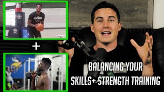 How to Structure Your Skills Training & Strength and Conditioning!