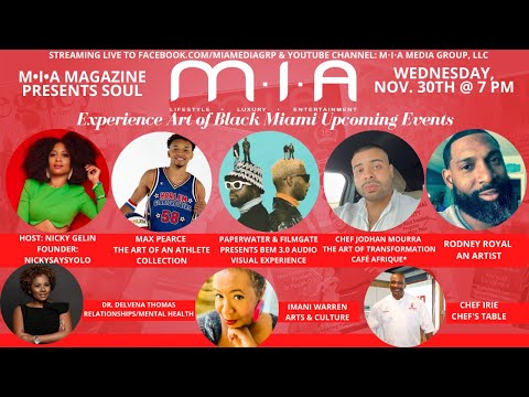 M•I•A MAGAZINE Presents SOUL Art of Black Miami - YouTube
