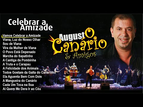Augusto Canário & Amigos - Celebrar a amizade (Full album) - 2009