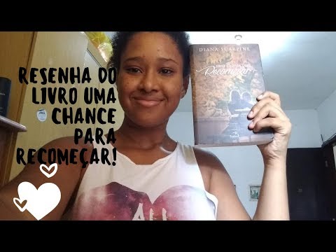 Resenha do livro Uma chance para Recomear