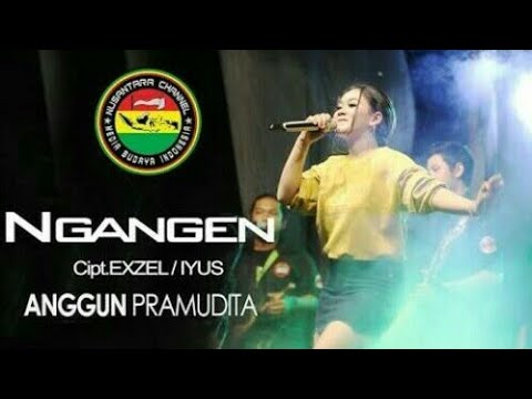 LAGU NGANGEN - Anggun pramudita (Official music video)